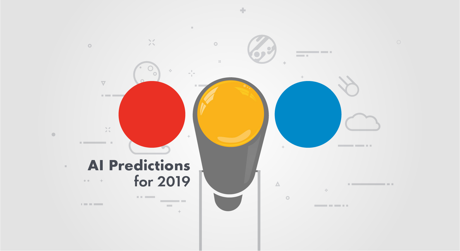 AI Predictions For 2019
