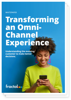 Transforming the Omni-Channel Experience