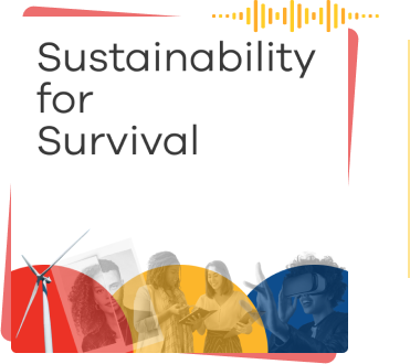 Sustainability for Survival